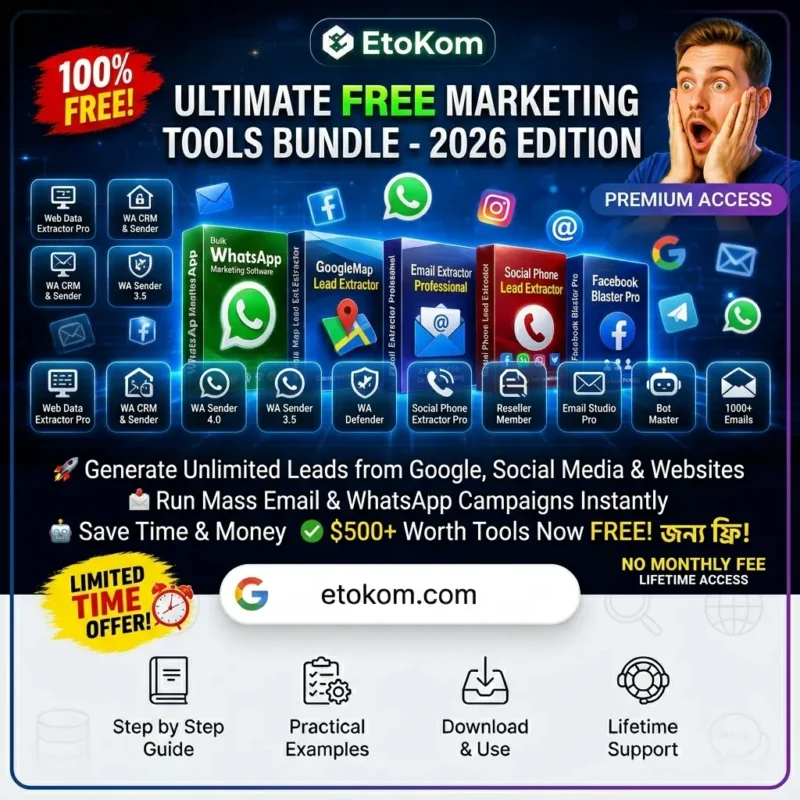 Free Updated Marketing Software Bundle (WhatsApp, Email, Leads) ! Etokom Subscription